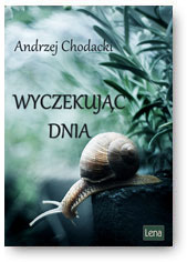 Książka Andrzeja Chodackiego
